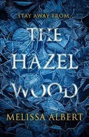 (ALBERT).THE HAZEL WOOD | 9780141388663