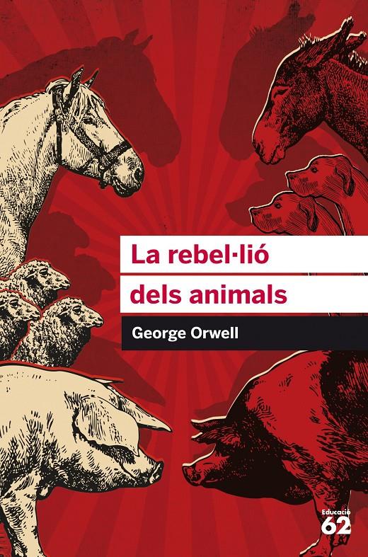 LA REBEL·LIÓ DELS ANIMALS | 9788415954385 | ORWELL, GEORGE