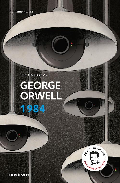 1984 (EDICIÓN ESCOLAR) (EDICIÓN DEFINITIVA AVALADA POR THE ORWELL ESTATE) | 9788466367721 | ORWELL, GEORGE