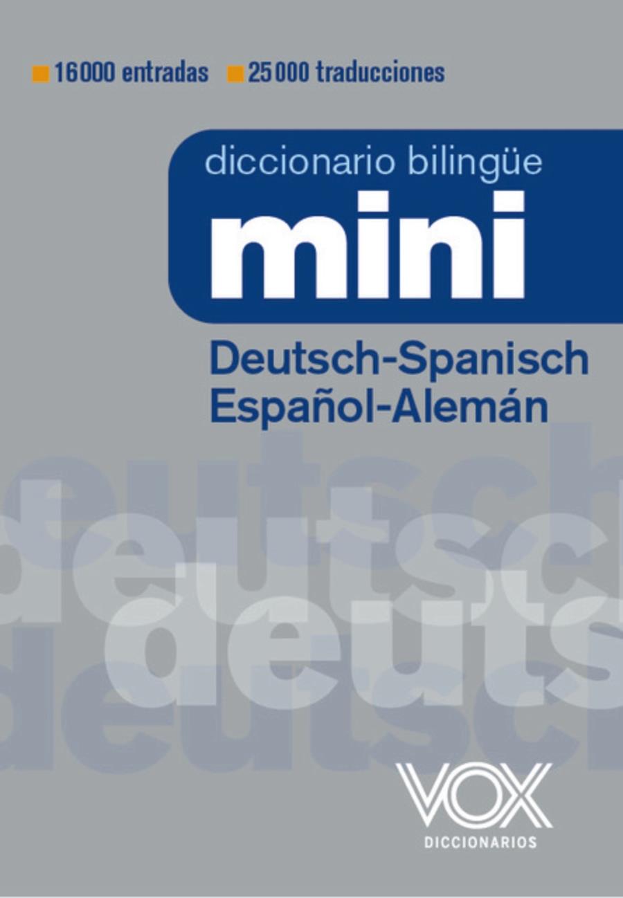 DICCIONARIO MINI DEUTSCH-SPANISCH  / ESPAÑOL-ALEMÁN | 9788499744063 | VOX EDITORIAL