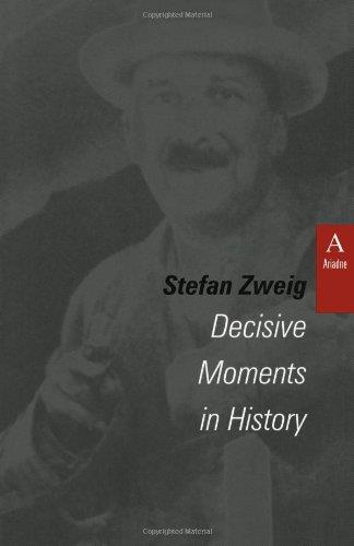 DECISIVE MOMENTS IN HISTORY | 9781572410671 | ZWEIG, STEFAN