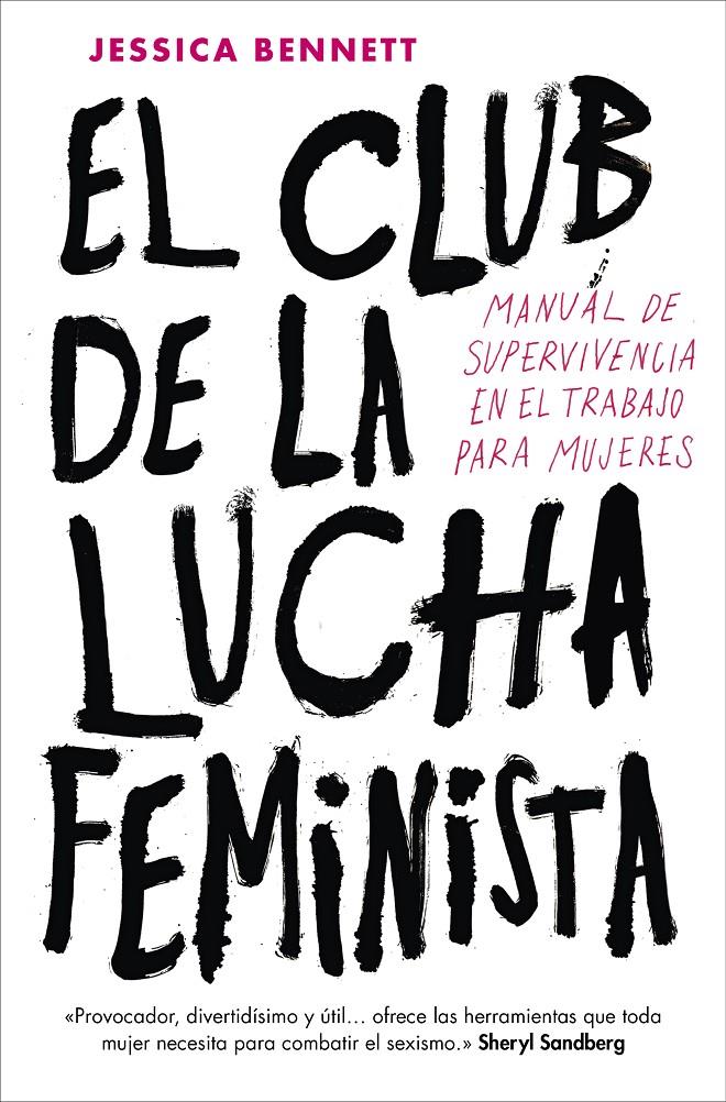 EL CLUB DE LA LUCHA FEMINISTA | 9788416883288 | JESSICA BENNETT