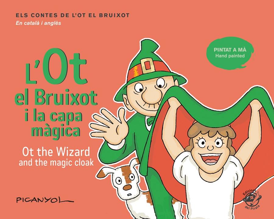L'OT EL BRUIXOT I LA CAPA MÀGICA - OT THE WIZARD AND THE MAGIC CLOAK | 9788417207069 | MARTÍNEZ PICANYOL, JOSEP LLUÍS