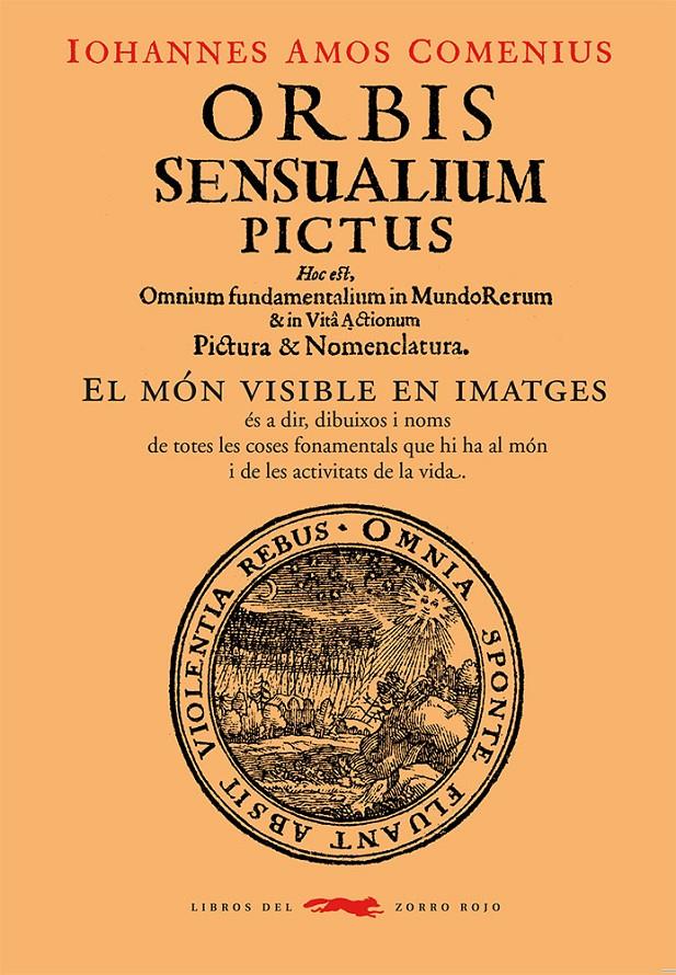 ORBIS SENSUALIUM PICTUS. EL MÓN VISIBLE EN IMATGES | 9788412314465 | AMOS COMENIUS, IOHANNES/KREUTZBERGER, PAULO