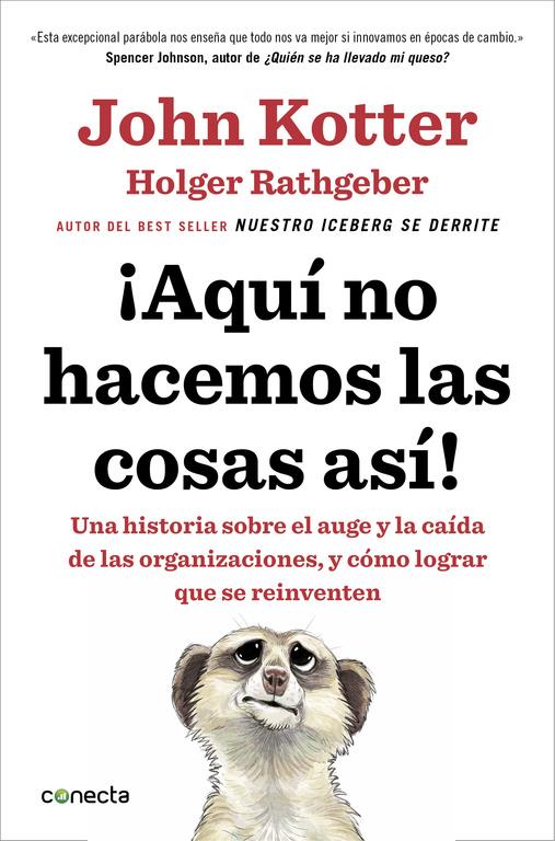 AQUÍ NO HACEMOS LAS COSAS ASÍ! | 9788416029884 | KOTTER, JOHN/RATHGEBER, HOLGER