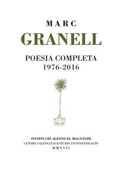 POESIA COMPLETA 1976-2016  | 9788478227211 | GRANELL RODRÍGUEZ, MARC 