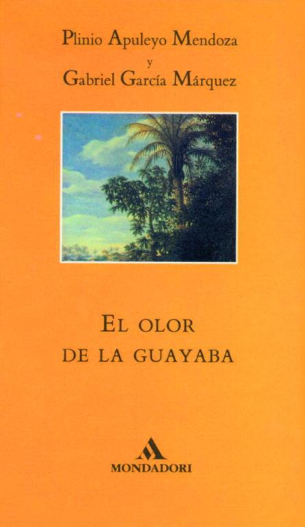 OLOR DE LA GUAYABA, EL | 9788439719496 | MENDOZA, PLINIO A.  GARCIA MARQUEZ, GABRIEL