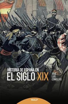 HISTORIA DE ESPAÑA EN EL SIGLO XIX | 9788432148156 | COMELLAS GARCÍA-LERA, JOSÉ LUIS