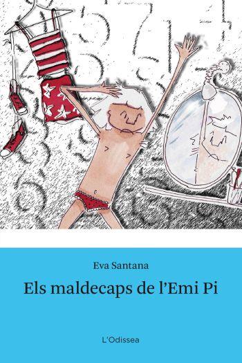 ELS MALDECAPS DE L'EMI PI | 9788492790548 | EVA SANTANA BIGAS