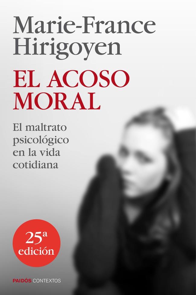 EL ACOSO MORAL | 9788449329050 | MARIE-FRANCE HIRIGOYEN