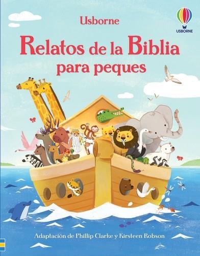 RELATOS DE LA BIBLIA PARA PEQUES | 9781803707181 | CLARKE, PHILLIP/ROBSON, KIRSTEEN