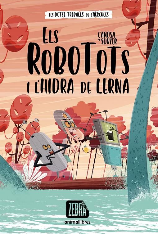 ELS ROBOTOTS I L'HIDRA DE LERNA | 9788418592607 | CANOSA, ORIOL