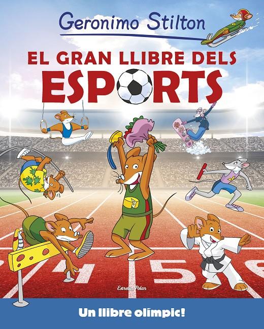 EL GRAN LLIBRE DELS ESPORTS | 9788416522316 | GERONIMO STILTON