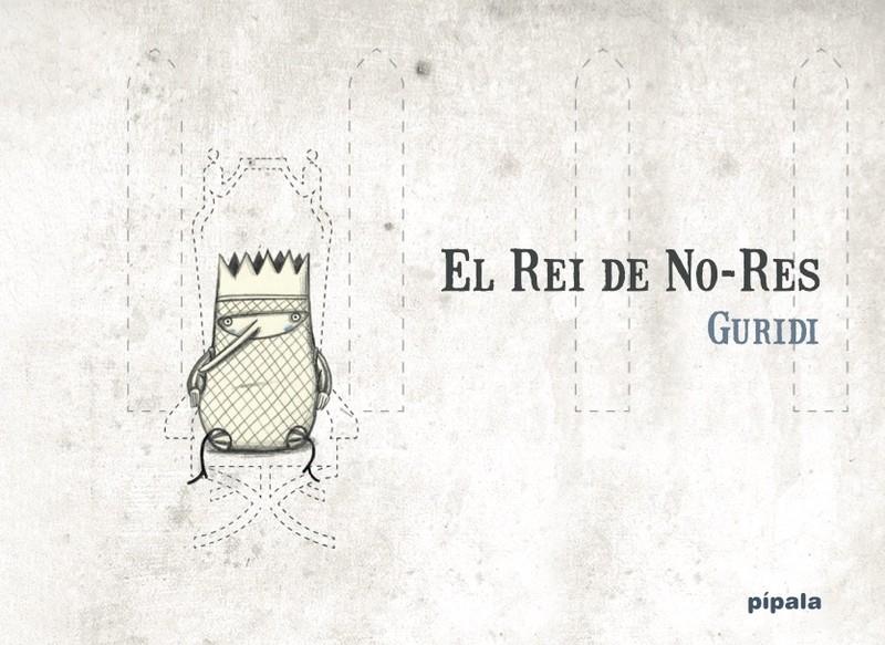 REI DE NO-RES, EL   | 9788412386998 | GURIDI