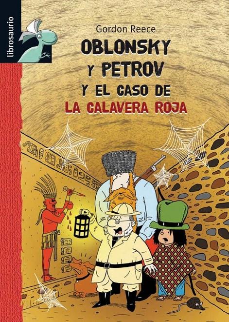 OBLONSKY Y PETROV Y EL CASO DE LA CALAVERA ROJA | 9788479426095 | FRASER REECE, GORDON