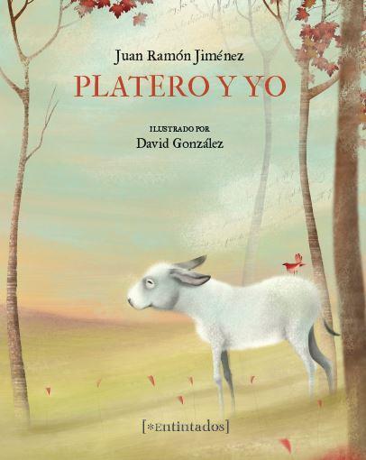 PLATERO Y YO | 9788416082575 | JIMÉNEZ MANTECÓN, JUAN RAMÓN