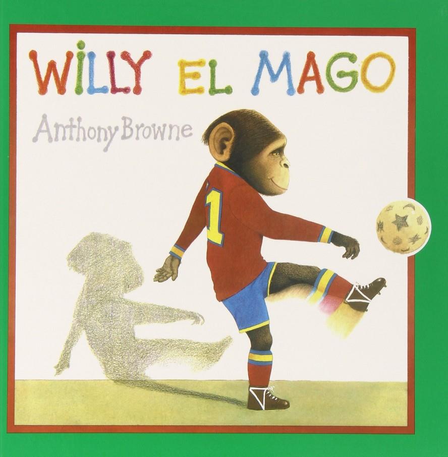 WILLY EL MAGO | 9789681650223 | BROWNE, ANTHONY