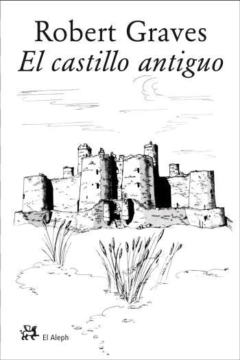 EL CASTILO ANTIGUO | 9788476698136 | GRAVES, ROBERT