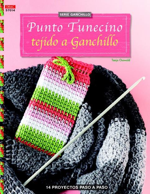 PUNTO TUNECINO TEJIDO A GANCHILLO | 9788498744507 | OSSWALD, TANJA