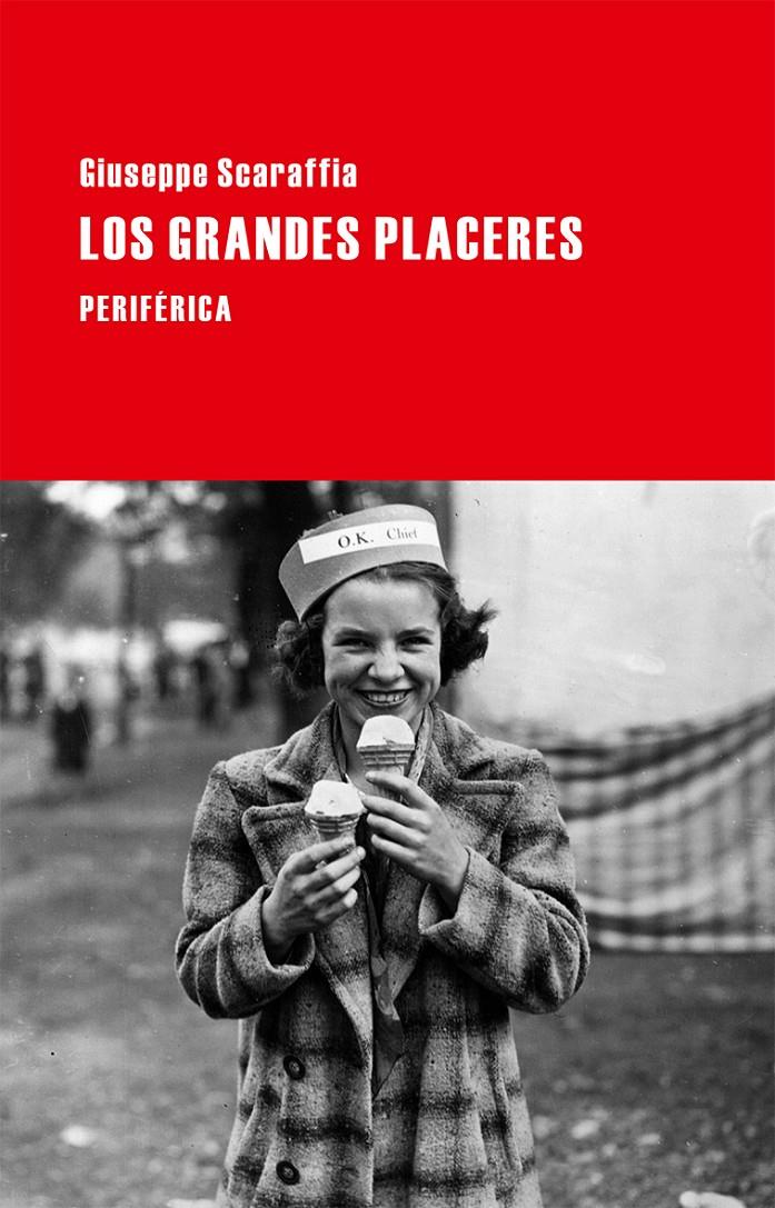 LOS GRANDES PLACERES | 9788416291151 | SCARAFFIA, GIUSEPPE