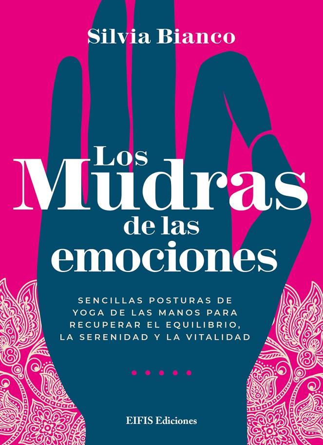 LOS MUDRAS DE LAS EMOCIONES | 9788875173432 | BIANCO, SILVIA