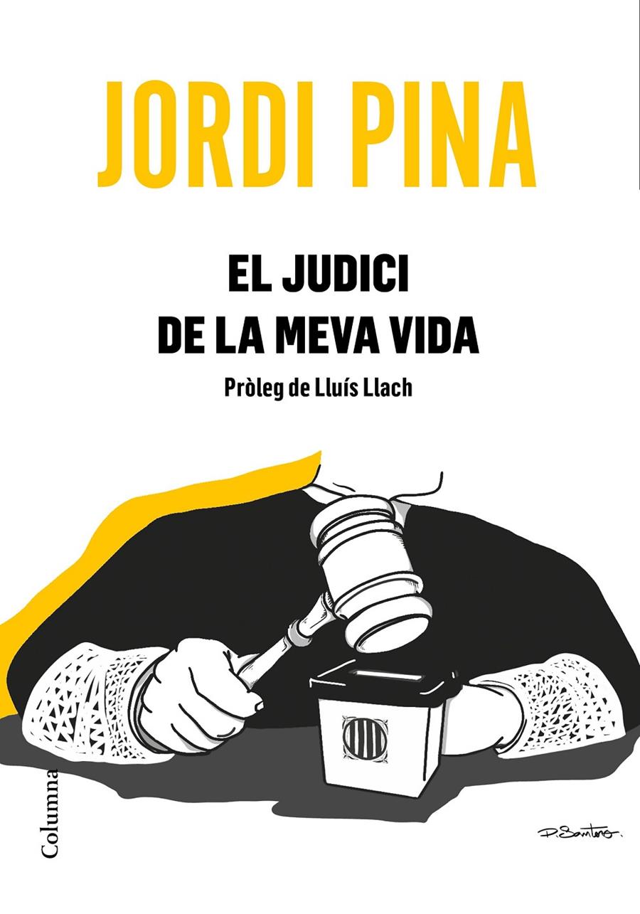EL JUDICI DE LA MEVA VIDA | 9788466426053 | PINA MASSACHS, JORDI