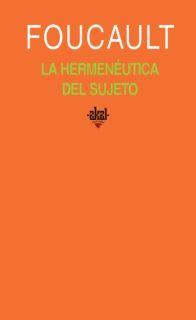 LA HERMENÉUTICA DEL SUJETO | 9788446017721 | FOUCAULT, MICHEL