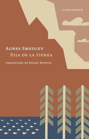 HIJA DE LA TIERRA | 9788412411485 | SMEDLEY, AGNES