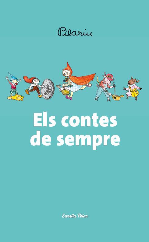ELS CONTES DE SEMPRE | 9788490572566 | BAYÈS, PILARÍN 