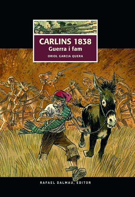 CARLINS 1838. GUERRA I FAM | 9788423208487 | GARCIA QUERA, ORIOL