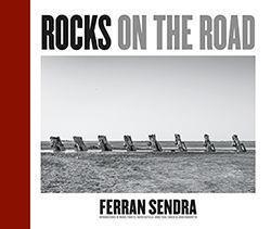 ROCKS ON THE ROAD | 9788412163148 | FERRAN SENDRA