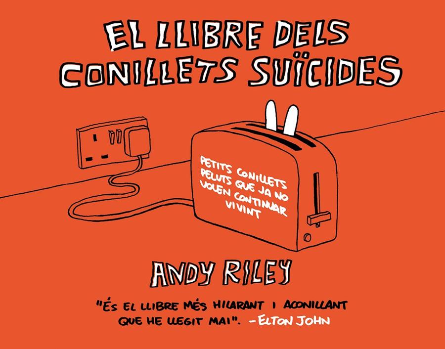 EL LLIBRE DELS CONILLETS SUÏCIDES | 9788492769704 | RILEY, ANDY