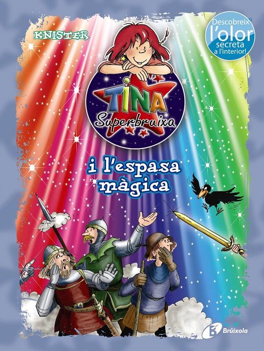 TINA SUPERBRUIXA I L ' ESPASA MàGICA (ED. COLOR) | 9788499065458 | KNISTER
