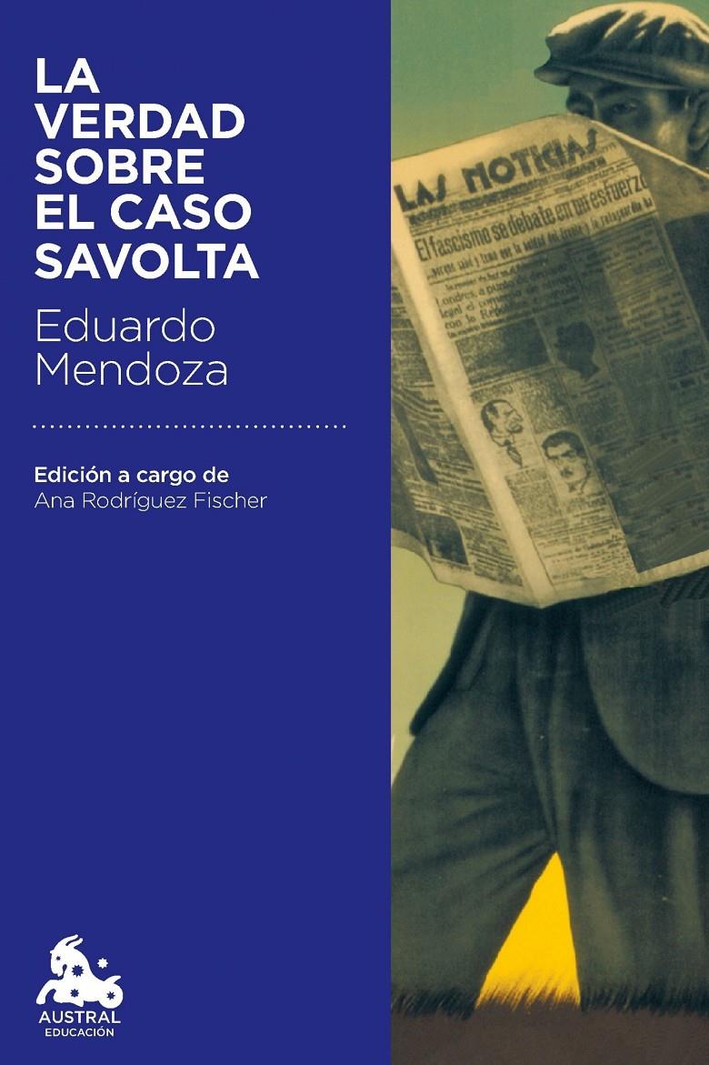 LA VERDAD SOBRE EL CASO SAVOLTA | 9788432224867 | EDUARDO MENDOZA