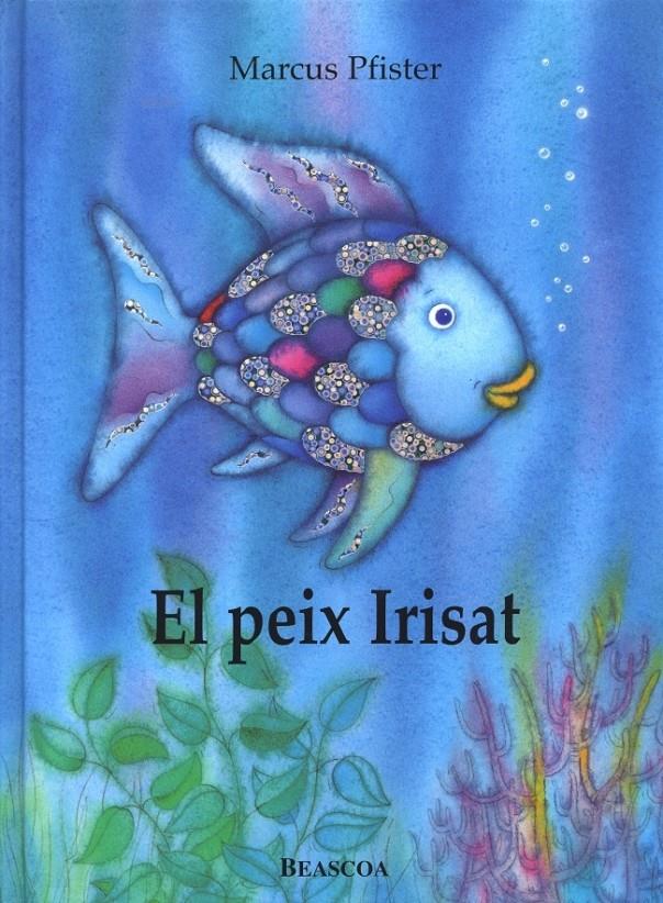 EL PEIX IRISAT | 9788448821920 | PFISTER, MARCUS