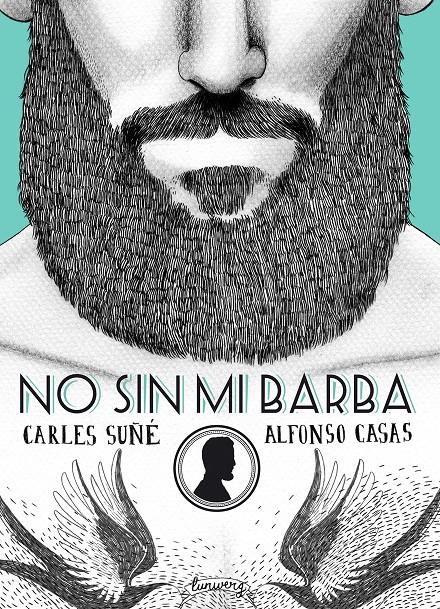 NO SIN MI BARBA | 9788416177554 | CARLES SUÑÉ/ALFONSO CASAS