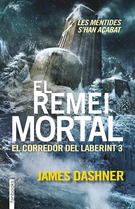 EL REMEI MORTAL. EL CORREDOR DEL LABERINT 3 | 9788416297016 |  DASHNER, JAMES