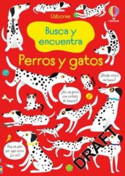 PERROS Y GATOS BUSCA Y ENCUENTRA | 9781803709796