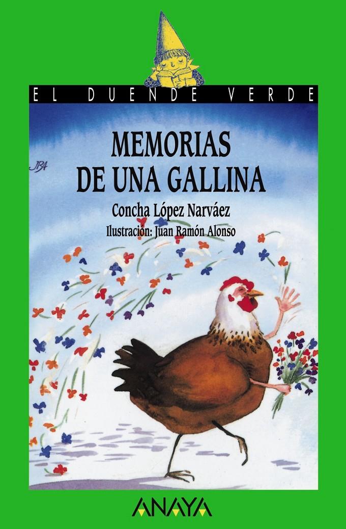 MEMORIAS DE UNA GALLINA | 9788420735313 | LOPEZ NARVAEZ, CONCHA