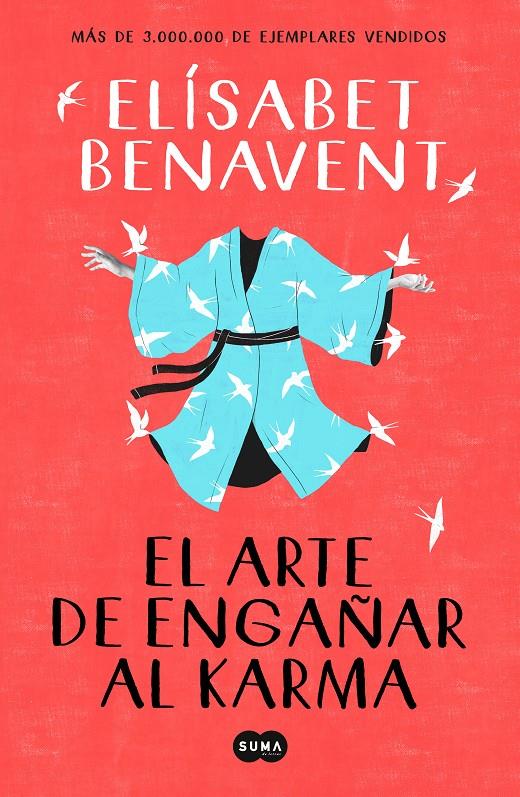 EL ARTE DE ENGAÑAR AL KARMA | 9788491291930 | BENAVENT, ELÍSABET