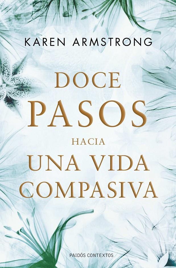 DOCE PASOS HACIA UNA VIDA COMPASIVA | 9788449325632 | ARMSTRONG, KAREN