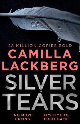 SILVER TEARS | 9780008283797 | CAMILLA LACKBERG