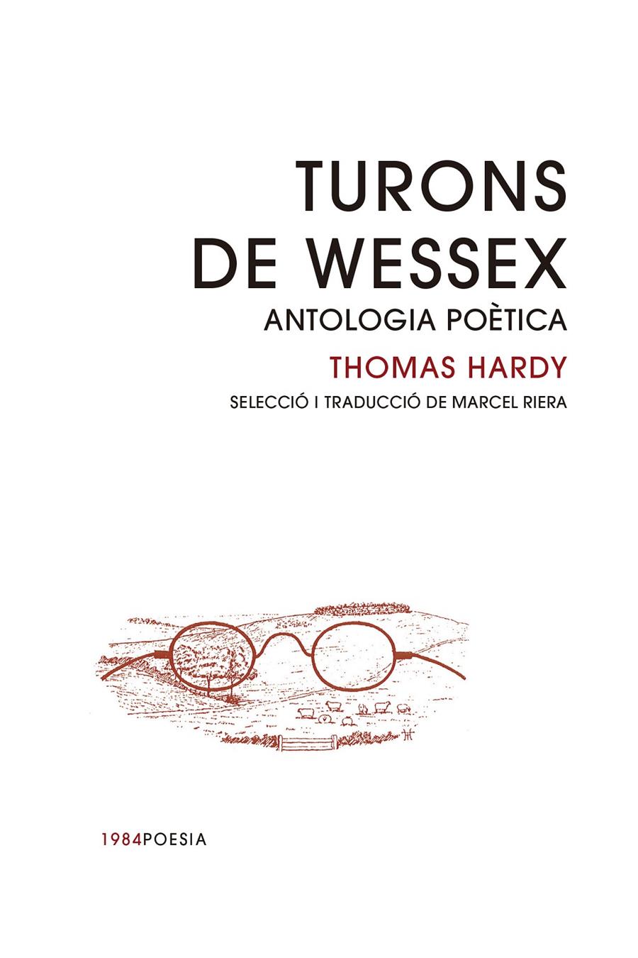 TURONS DE WESSEX. ANTOLOGIA POÈTICA | 9788418858086 | HARDY, THOMAS