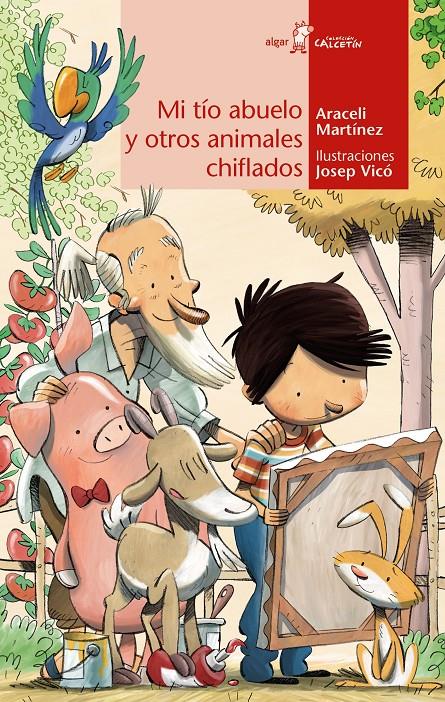 MI TÍO ABUELO Y OTROS ANIMALES CHIFLADOS | 9788491426073 | MARTÍNEZ, ARACELI