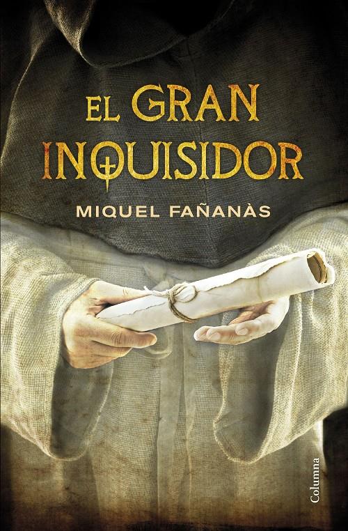 EL GRAN INQUISIDOR | 9788466419444 |  FAÑANÀS, MIQUEL