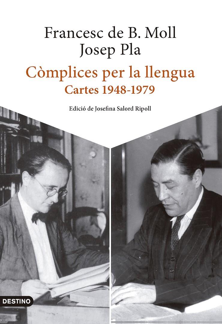 CÒMPLICES PER LA LLENGUA. CARTES 1948-1979 | 9788419734006 | PLA, JOSEP/BORJA MOLL, FRANCESC DE