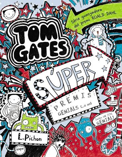 TOM GATES - SÚPER PREMIS GENIALS (...O NO). Nº6 | 9788499065342 | PICHON, LIZ
