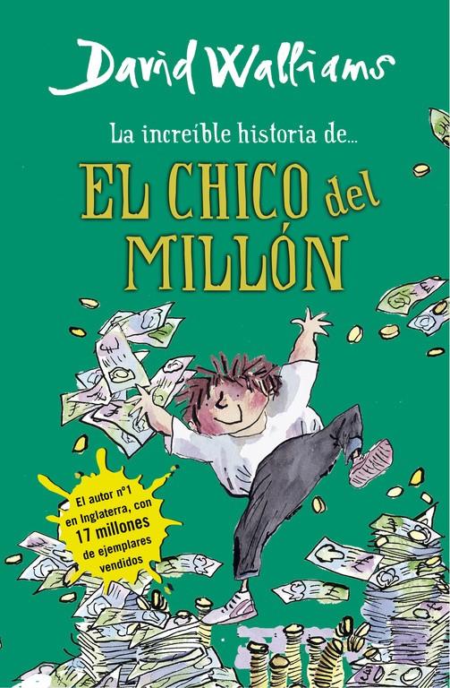 LA INCREÍBLE HISTORIA DE EL CHICO DEL MILLÓN | 9788490430347 | WALLIAMS, DAVID