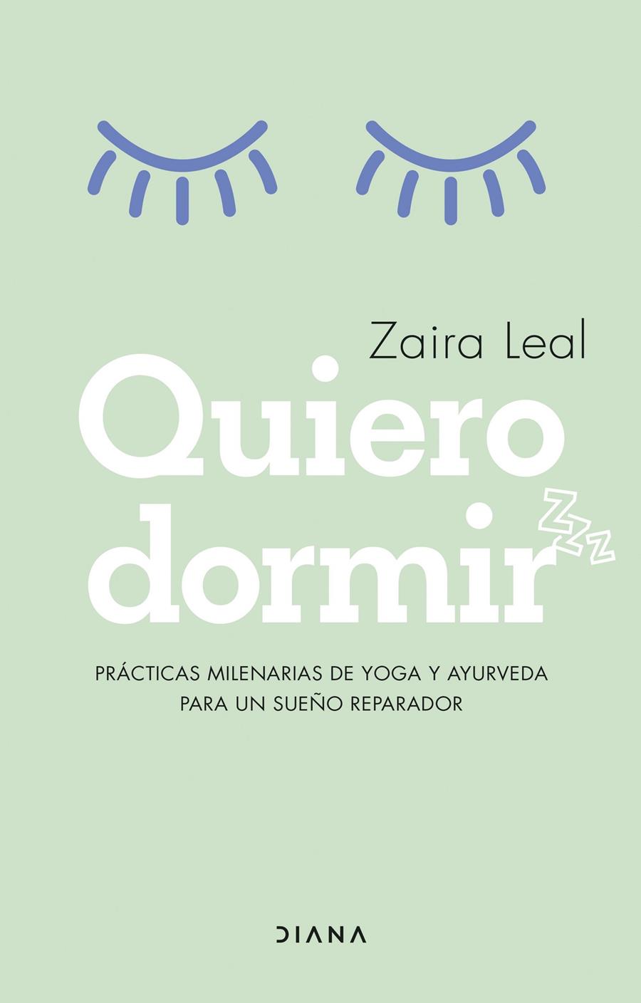 QUIERO DORMIR | 9788418118913 | LEAL, ZAIRA