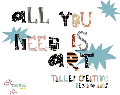 ALL YOU NEED IS ART. TALLER CREATIVO DE 3 A 90 AÑOS | 9788417557485